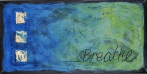 Breathe by Karla Rehm